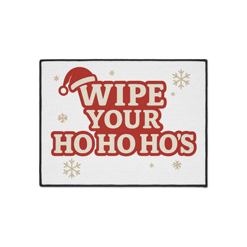Wipe Your Ho Ho Ho's Christmas Doormat – Funny Holiday Welcome Mat