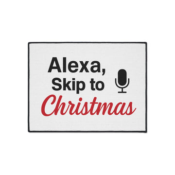 Alexa Skip to Christmas Doormat – Funny Holiday Welcome Mat